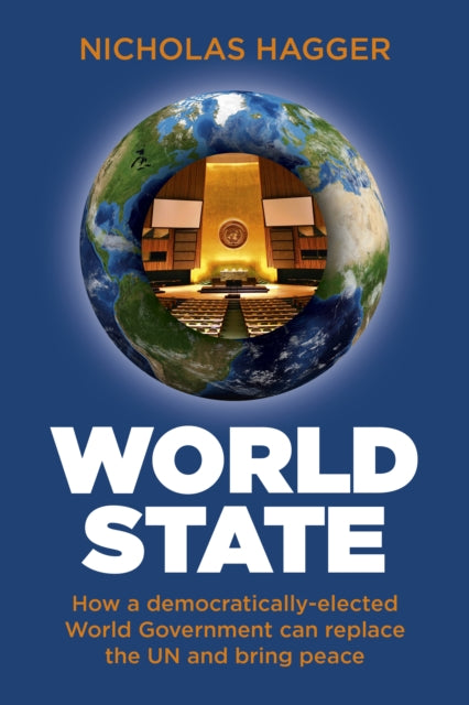 Book cover of: World State. By: Nicholas Hagger
