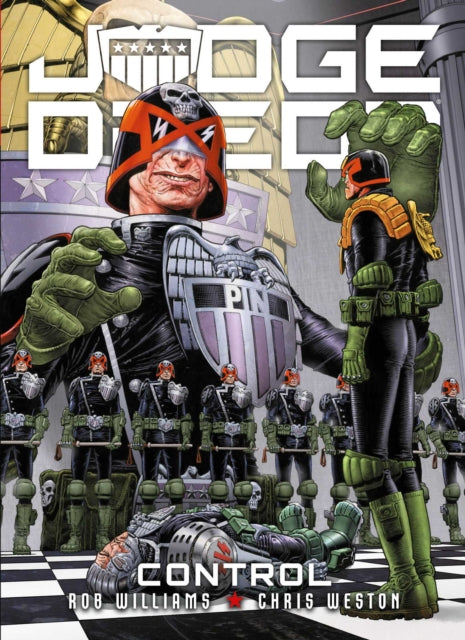 Book cover of: Judge Dredd: Control. By: Rob Williams