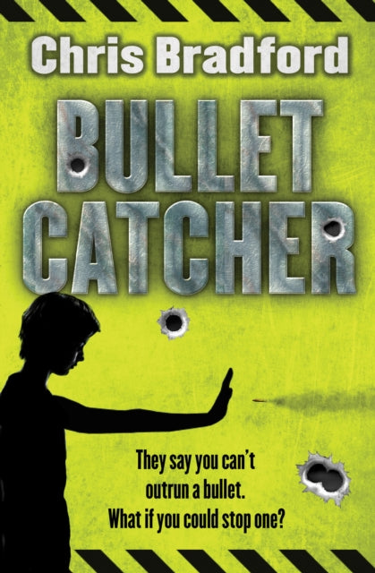 Book cover of: Bulletcatcher. By: Chris Bradford