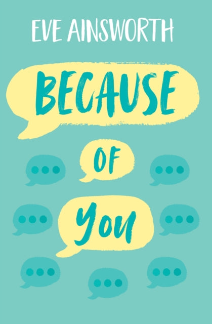 Book cover of: Because of You. By: Eve Ainsworth