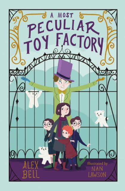 Most Peculiar Toy Factory 9781781128756 Alex Bell
