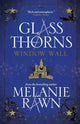 Book cover of: Glass Thorns - Window Wall. By: Melanie Rawn