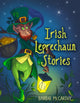 Book cover of: Irish Leprechaun Stories. By: Bairbre McCarthy