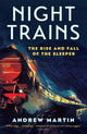 Book cover of: Night Trains. By: Andrew Martin