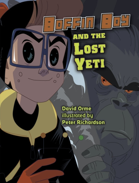 Book cover of: Boffin Boy And The Lost Yeti. By: David Orme