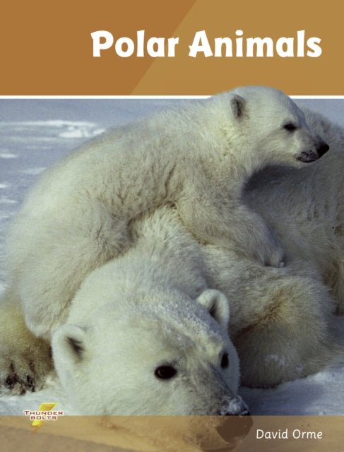 Book cover of: Polar Animals. By: David Orme