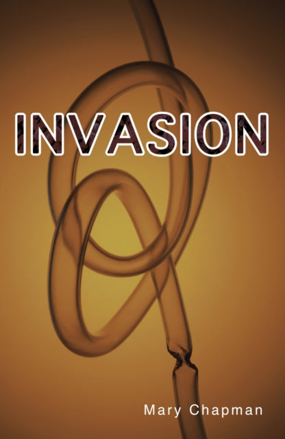 Book cover of: Invasion. By: Mary Chapman
