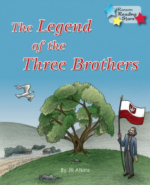 Book cover of: Legend of the Three  Brothers. By: Jill Atkins