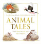 Book cover of: Animal Tales. By: Nick Butterworth
