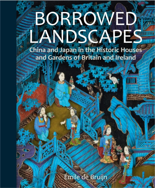 Book cover of: Borrowed Landscapes. By: Emile de Bruijn