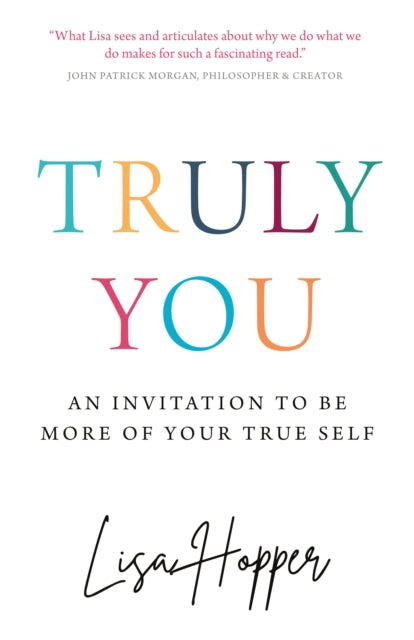 Book cover of: Truly You. By: Lisa Hopper