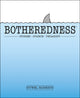 Book cover of: Botheredness. By: Hywel Roberts