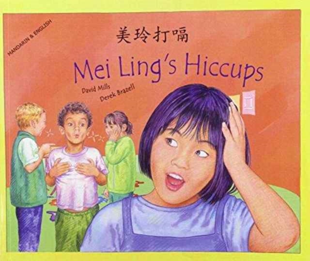 Book cover of: Mei Ling's Hiccups in Mandarin and English