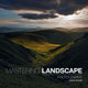 Mastering Landscape Photography 9781781450840 David Taylor