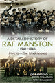 Book cover of: Detailed History of RAF Manston 1941-1945. By: Joe Bamford