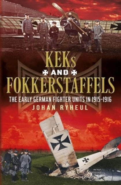 Book cover of: History of the German KEK and Fokkerstaffels. By: Johan Ryheul