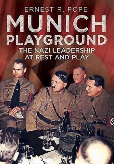 Book cover of: Munich Playground. By: Ernest R. Pope