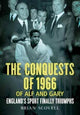 Book cover of: Conquests of 1966 of Alf and Gary. By: Brian Scovell