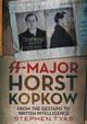 Book cover of: SS-Major Horst Kopkow. By: Stephen Tyas