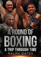 Book cover of: Round of Boxing. By: Ralph Oates