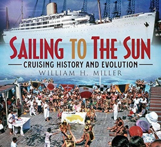 Book cover of: Sailing to the Sun. By: William Henry Miller, Jr.