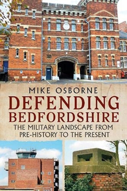 Book cover of: Defending Bedfordshire