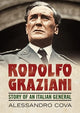 Book cover of: Rodolfo Graziani. By: Alessandro Cova