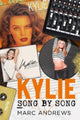 Book cover of: Kylie Song by Song. By: Marc Andrews