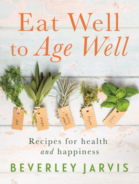 Book cover of: Eat Well to Age Well