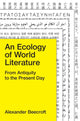 Book cover of: Ecology of World Literature. By: Alexander Beecroft