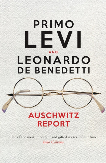 Book cover of: Auschwitz Report. By: Primo Levi
