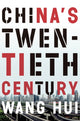 Book cover of: China's Twentieth Century. By: Hui Wang