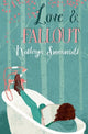 Book cover of: Love & Fallout
