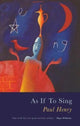 Book cover of: As If To Sing. By: Paul Henry