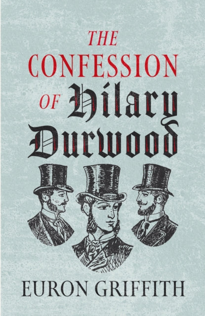 Book cover of: Confession of Hilary Durwood. By: GRIFFITH