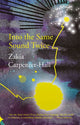 Book cover of: Into the Same Sound Twice. By: CARPENTER-HALL