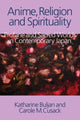 Book cover of: Anime, Religion and Spirituality