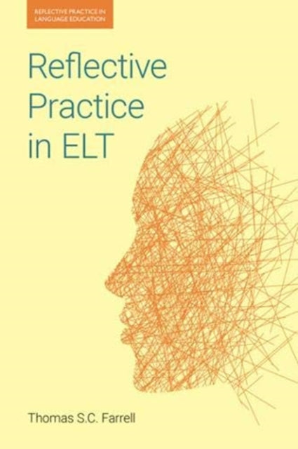 Book cover of: Reflective Practice in ELT. By: Thomas S. C. Farrell