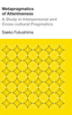 Book cover of: Metapragmatics of Attentiveness. By: Saeko Fukushima