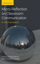 Book cover of: Micro-Reflection on Classroom Communication. By: Hansun Zhang Waring