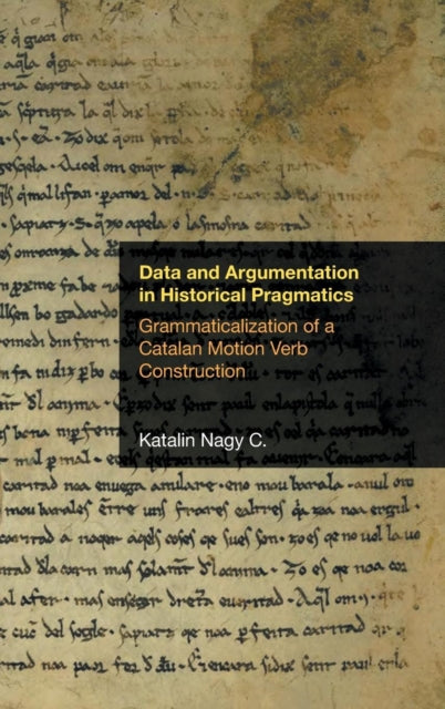 Book cover of: Data and Argumentation in Historical Pragmatics