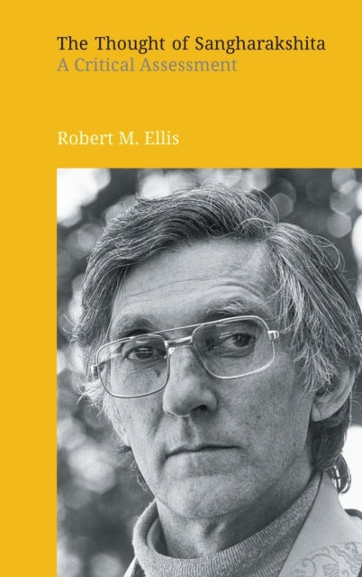 Book cover of: Thought of Sangharakshita. By: Robert M. Ellis