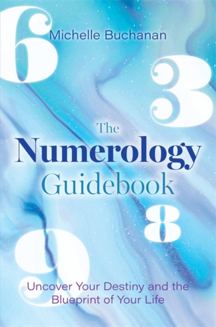 Book cover of: Numerology Guidebook
