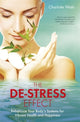 Book cover of: De-Stress Effect. By: Charlotte Watts