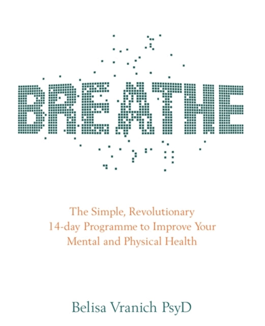Book cover of: Breathe. By: Belisa Vranich