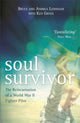Book cover of: Soul Survivor. By: Andrea Leininger