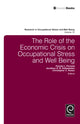 Book cover of: Role of the Economic Crisis on Occupational Stress and Well Being. By: Pamela L. Perrewé