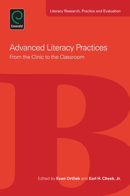 Book cover of: Advanced Literacy Practices. By: Evan Ortlieb