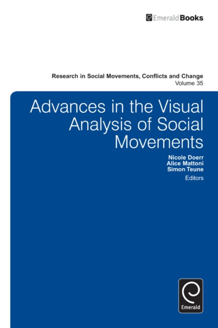 Book cover of: Advances in the Visual Analysis of Social Movements. By: Nicole Doerr