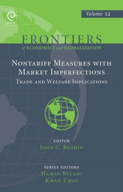 Book cover of: Non Tariff Measures with Market Imperfections. By: John C. Beghin